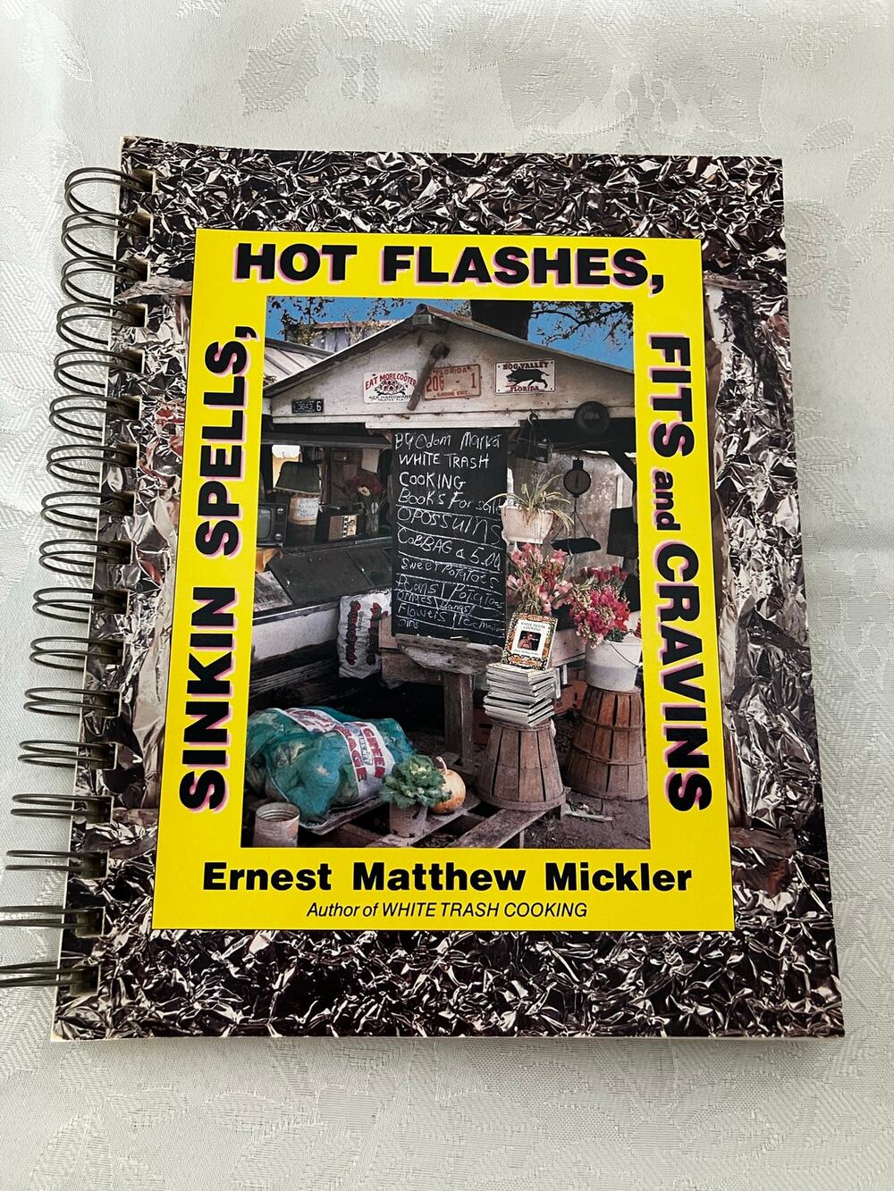 Sinkin Spells Hot Flashes Fits Cravins Mickler 1988 First Printing Cookbook
